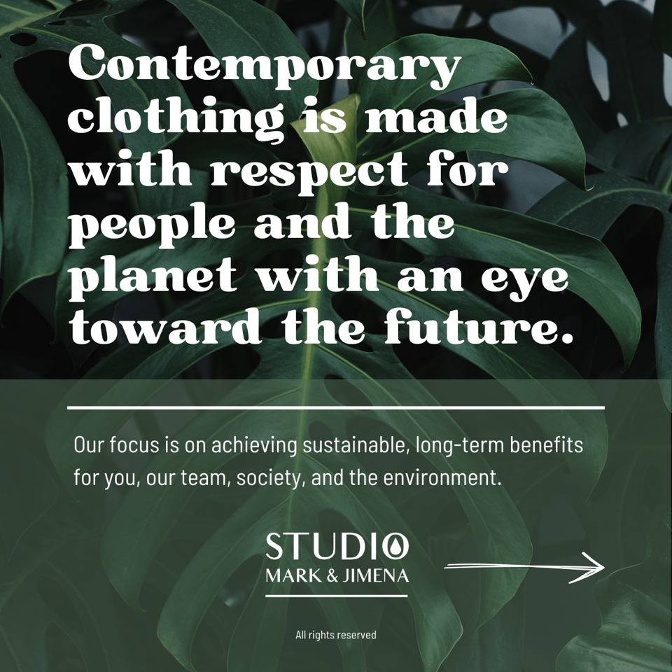 Contemporary sustainable clothing contributes a better future